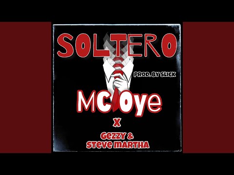 SOLTERO (feat. Gezzy & Steve Martha)