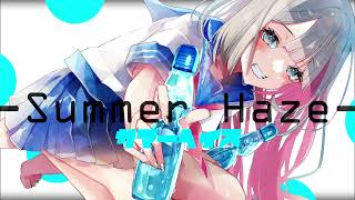 - サマーヘイズ / 初音ミク