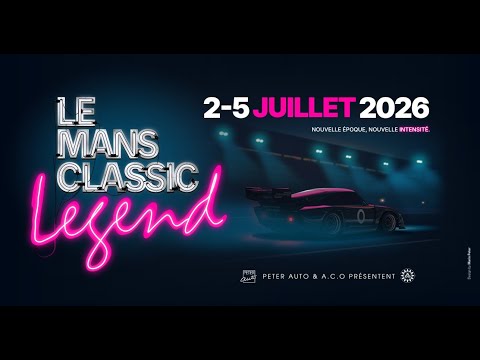 Le Mans Classic Legend - Teaser 2026 📺