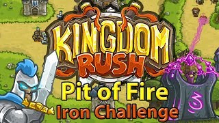 Kingdom Rush Pit of Fire Iron Challenge