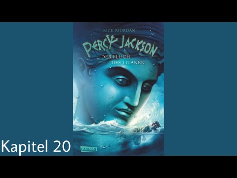 Percy Jackson Der Fluch des Titanen Kapitel 20 - celis hörbücher