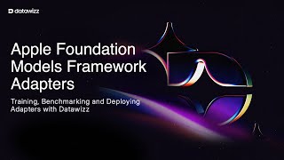 Training & Benchmarking Adapters for the Apple Foundation Model Framework with Datawizz