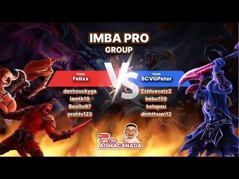 Chung kết: SCVGPeter vs Felixx | 7 Game tính điểm | Dota Imba Live #dotaimba #aomacanada