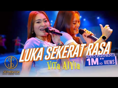 VITA ALVIA - LUKA SEKERAT RASA | RELA AKU TERIMA KEPUTUSAN DARIMU (MUSIC VIDEO SEMBADA MUSIC)