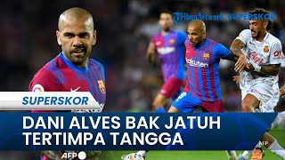 Nasib Dani Alves Bak Jatuh Tertimpa Tangga, Terjerat Kasus Pelecehan Kini Digugat Cerai Istri