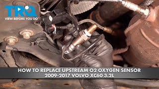 How to Replace Upstream O2 Oxygen Sensor 2009-2017 Volvo XC60 3.2L