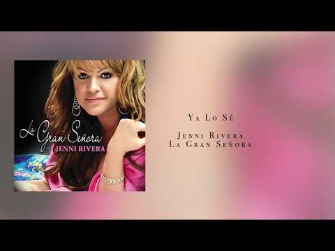 Jenni Rivera - Ya Lo Sé