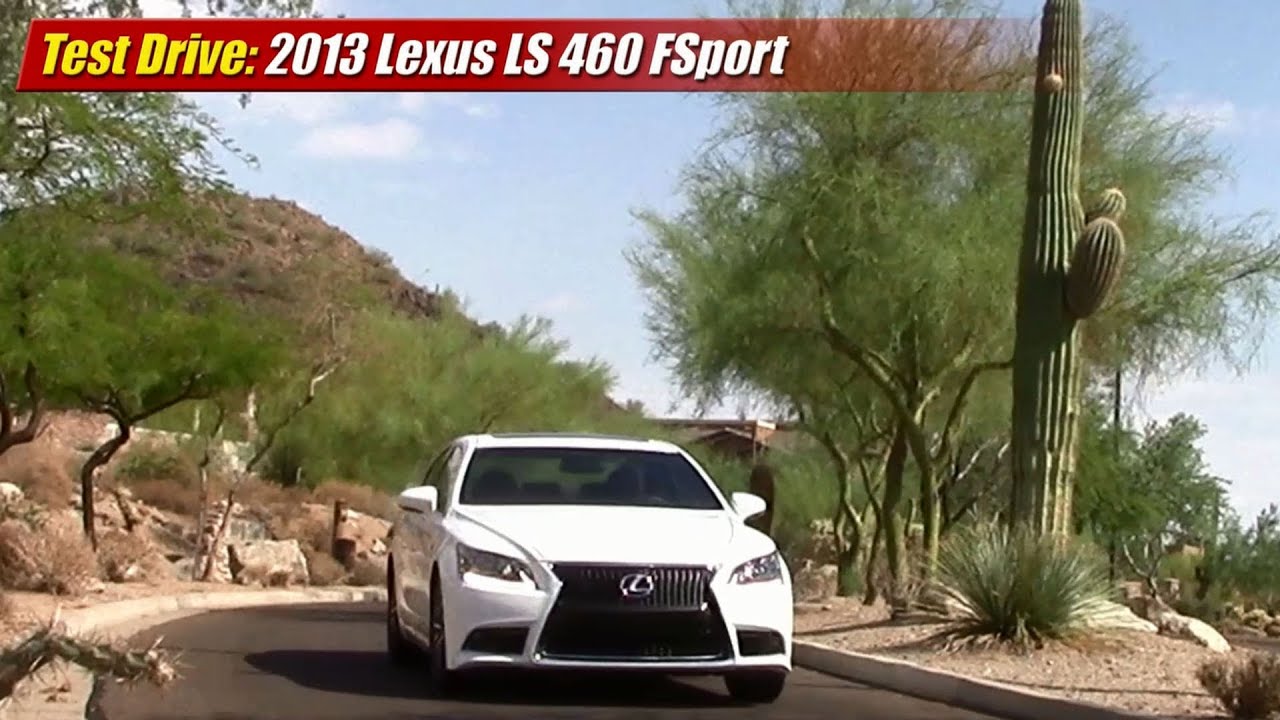 Test drive: 2013 Lexus LS460 FSport