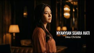 Download lagu Nyanyian Suara Hati - Inka Christie | Cover by Aini mp3 Download lagu Nyanyian Suara Hati - Inka Christie | Cover by Aini mp3