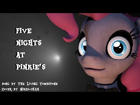 [SFM]Five Nights at Pinkie's |song by TLT|Cover by Nikki-Chan| (4000 Subcribers)