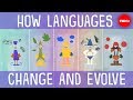 How Languages Evolve Alex Gendler