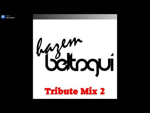 Hazem Beltagui Tribute Mix 2