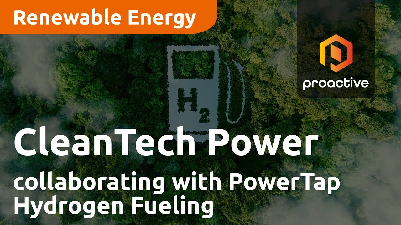 CleanTech Power collaborating with PowerTap Hydrogen Fueling to develop alternative energy project