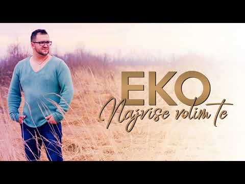 Almir Music Eko - 2019 - Najviše volim te