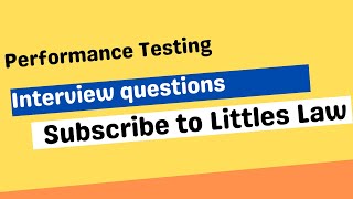 Performance Testing Interview question on developing a Test Plan #littleslaw #interviewquestions