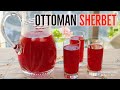 Ottoman Sherbet - Turkish Fruit Drink