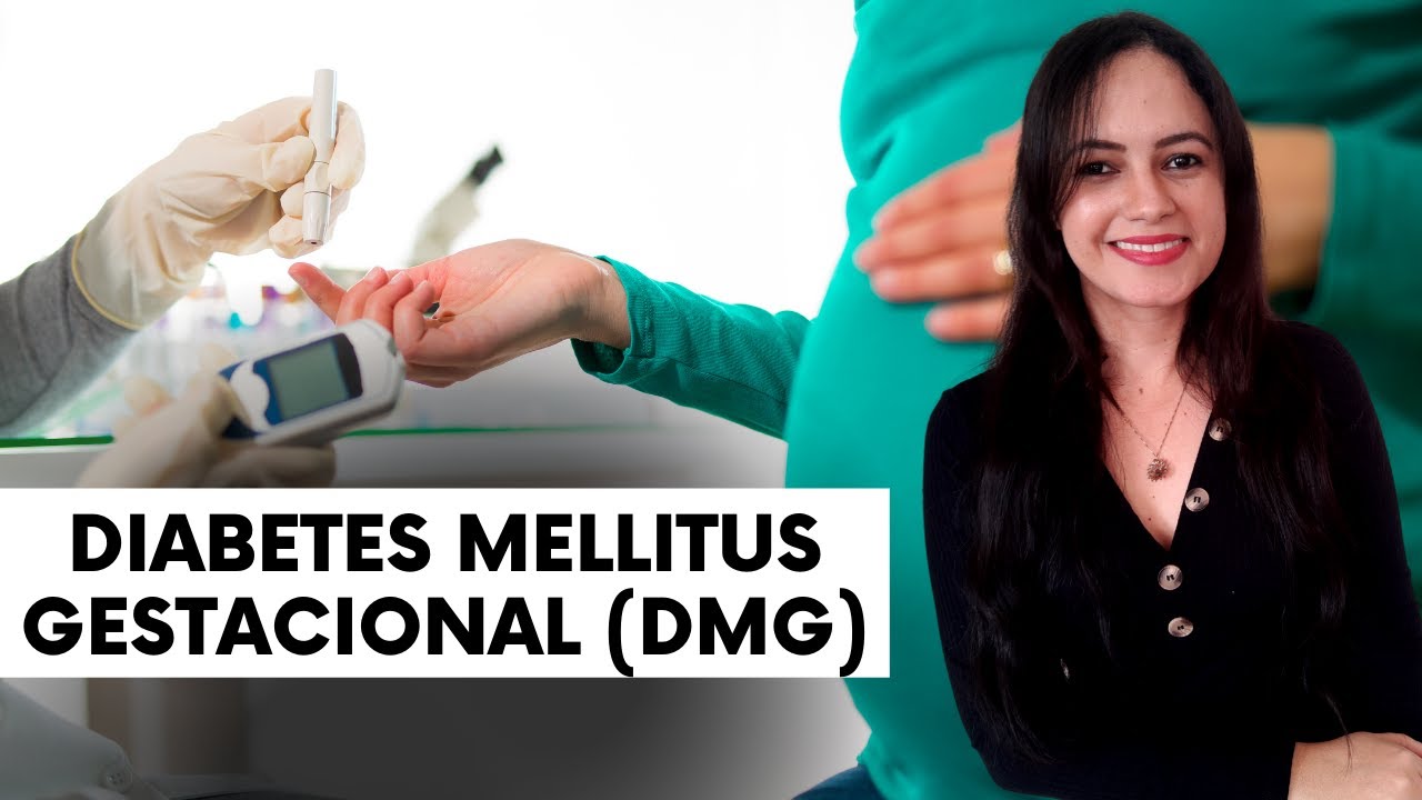 Diabetes Mellitus Gestacional (DMG) (Atualizada) - Profª Juliana Mello
