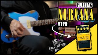 Playing Nirvana with: BOSS OS-2 | Guitar Tone