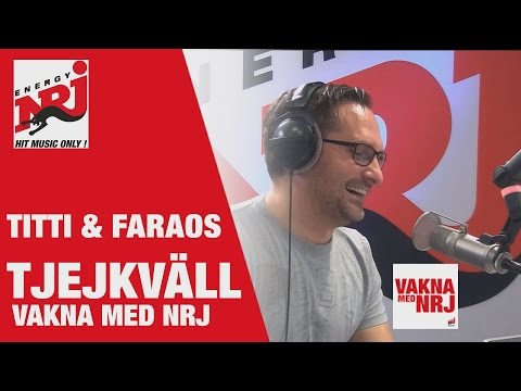 [VAKNA] Tjejkväl med Titti & Faraol - VAKNA MED NRJ