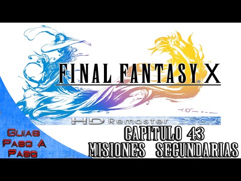 Final Fantasy X HD (PS4) | 100% Walkthrough / Guía paso a paso | Parte 43: Misiones secundarias