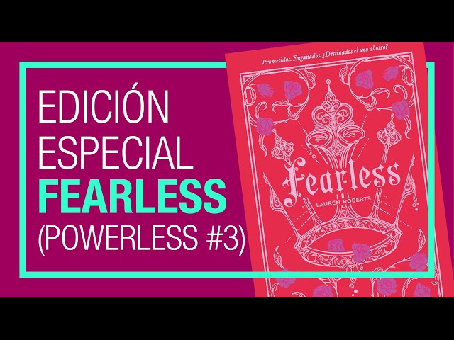 Vídeo relacionado con Fearless (edición especial limitada) (Saga Powerless 3): Cantos Pintados/ Sprayed Edges (Sin límites)