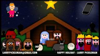 Happy Holiday - Larry Pickleman