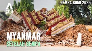 Apa yang Terjadi di Myanmar Setelah Gempa Bumi Bermagnitudo 7.7 | Myanmar Dalam Kekacauan | CNA.id