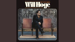 Will Hoge Con Man Blues