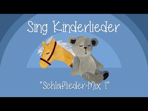 Schlaflieder-Mix 1 - Die schönsten Schlaflieder | Schlaflieder zum Mitsingen | Sing Kinderlieder