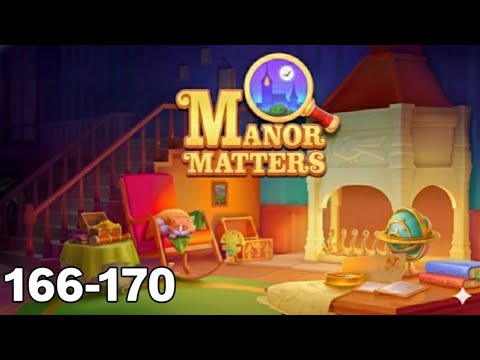 Manor Matters | Level 166 - 170 | Game Walkthrough