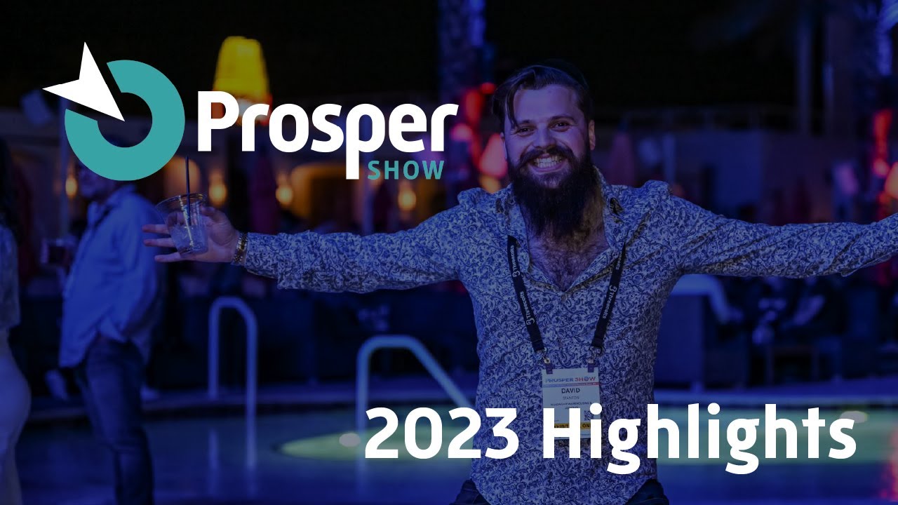 Prosper Show 2023 Highlights