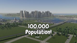 100k Population In Cities Skyline 2
