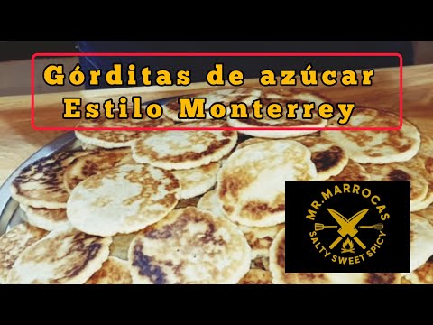 Gorditas de Azúcar Estilo Monterrey
