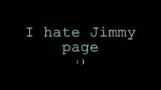 I hate Jimmy Page - Mindless Self Indulgence