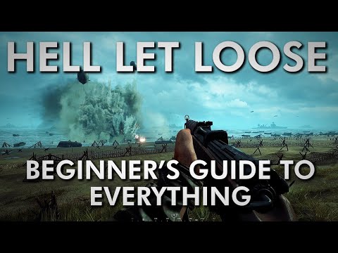 Hell Let Loose - Beginner's Guide to EVERYTHING - 2023