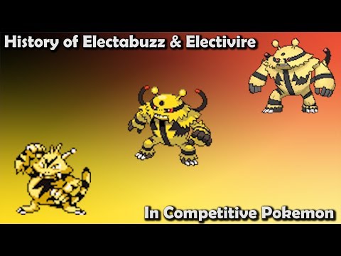 How GOOD were Electabuzz & Electivire ACTUALLY? - History of Competitive Electabuzz & Electivire