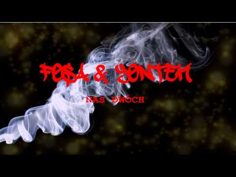 Fosa & YoNteK - Nas Dwóch