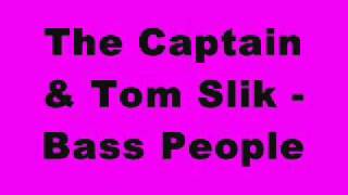 The Captain & Tom Slik - Bass People (Tinrib Records)
