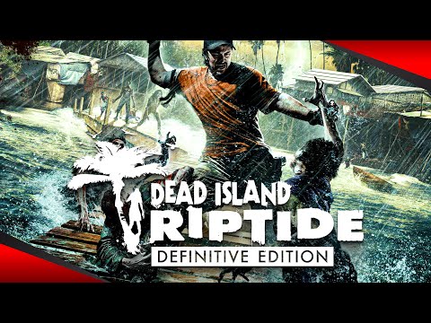 [4K/HDR] Dead Island : Riptide Definitive Edition / Xbox Series X Gameplay / FPS Boost 60fps !