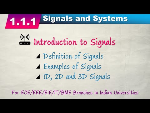 Introduction to Signals | Definition | Examples | 1D and 2D Signal | ECE/EEE/EIE/IT/BME