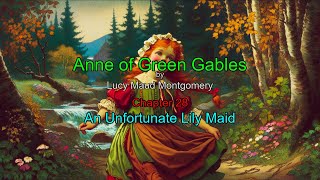 Anne of Green Gables – Chapter 28: An Unfortunate Lily Maid Audiobook