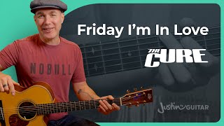 Friday I&#39;m In Love by The Cure | Guitar Lesson