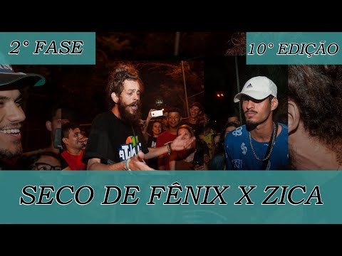 Seco de Fênix X Zika | 2° fase | 10° Edição - Batalha da Niterói