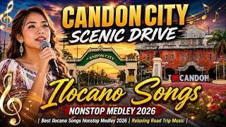Download lagu BEST ILOCANO SONGS 2026 NON STOP MEDLEY 💖 | CANDON CITY ROADTRIP | 1 Hour Playlist mp3