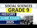 2025 JUNE EXAMS SOCIAL SCIENCES HISTORY GRADE 9 THUNDEREDUC HISTORY GRADE 9 2025