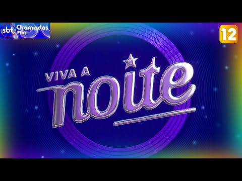 Vinhetas | Viva a Noite - (SBT 2025)
