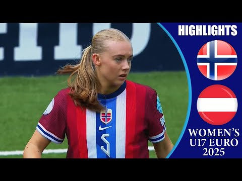 Norway vs Austria || HIGHLIGHTS || Women's U-17 European Championship 2025