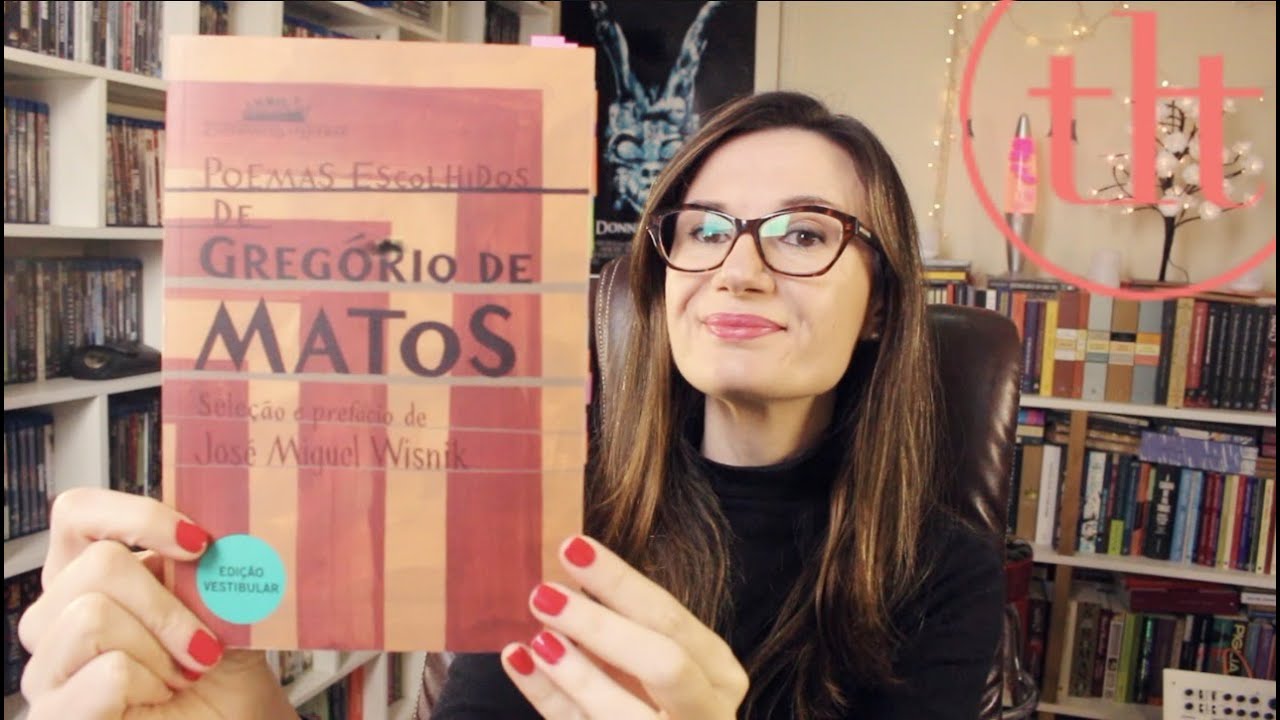 Poemas Escolhidos de Gregório de Matos 🇧🇷 | Tatiana Feltrin