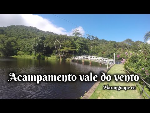 Acampamento vale do vento, maranguape ce. 