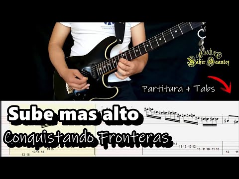 Sube mas alto - Conquistando Fronteras | Guitar Cover | Tabs